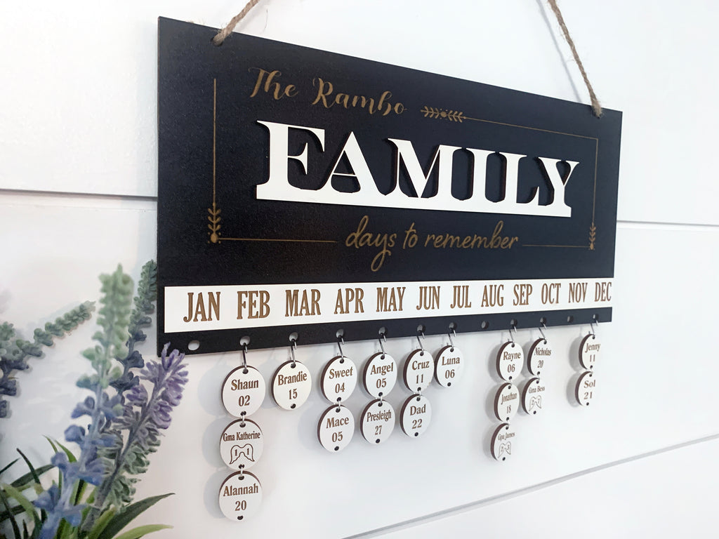 FAMILY Days to Remember Calendar Sign in Black & White, Family Birthda