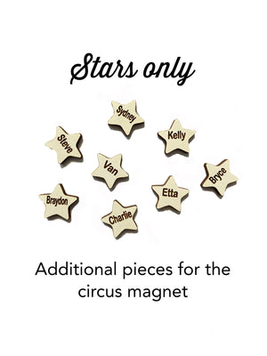 New Set of Stars: Reorder More Stars for Welcome to Our Circus Magnet - Circus Tent Magnet Sold Separately - Add Throughout the Years