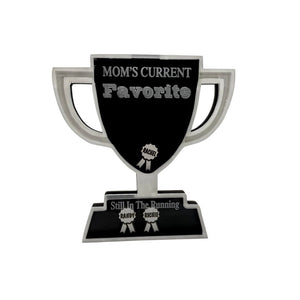 Mom's Favorite Child Mothers Day Gifts Funny Gift With Names Personalized Magnet or Stand Trophy From All Sibling Rivalry I’m Your Favorite